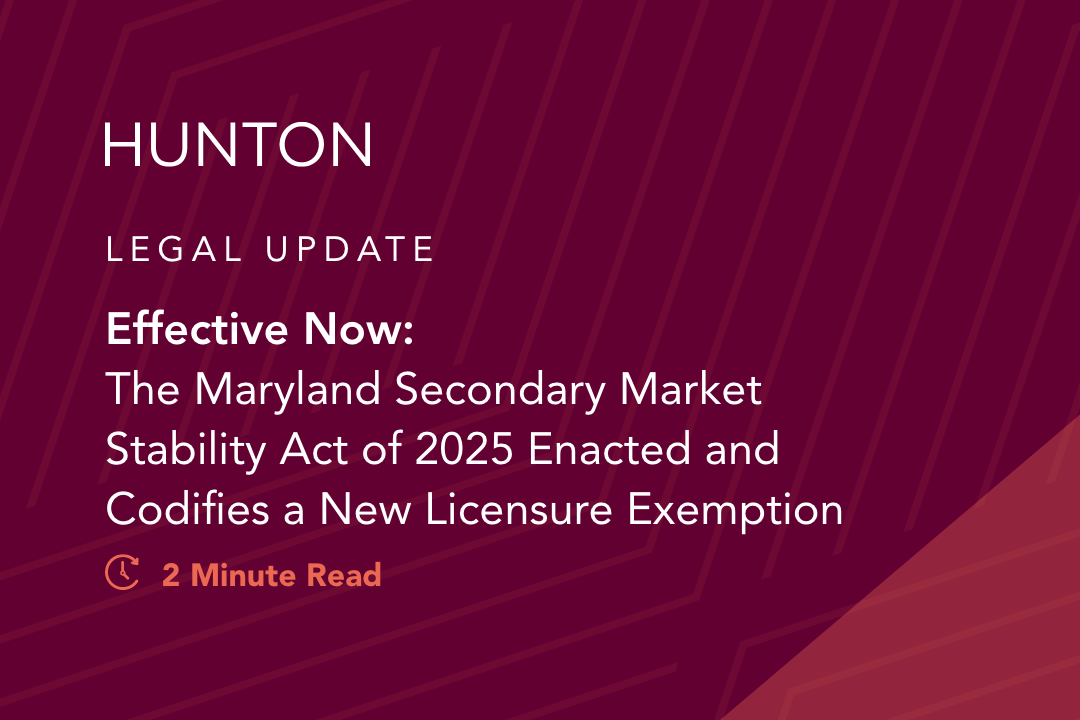Effective Now: The Maryland Secondary Market Stability Act of 2025 ...