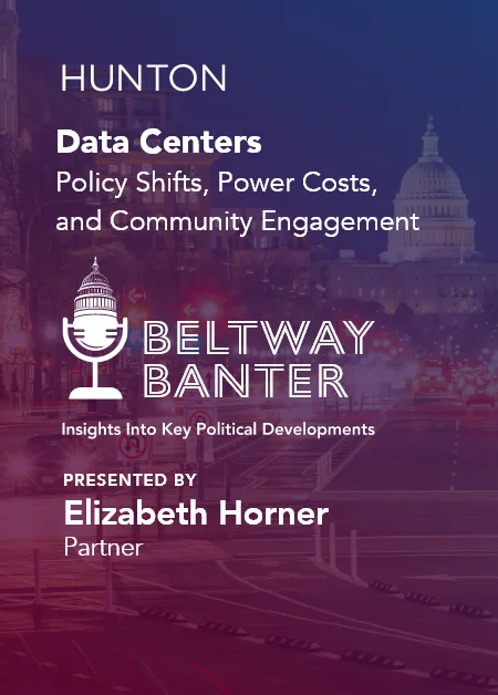 Beltway Banter Data Centers Policy Power Community
